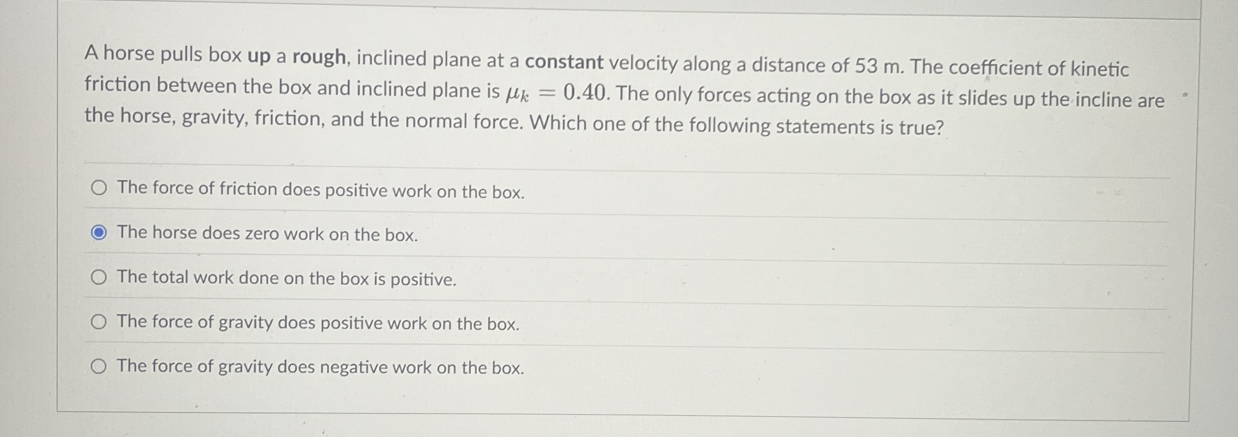 A horse pulls box up a rough, inclined plane at a