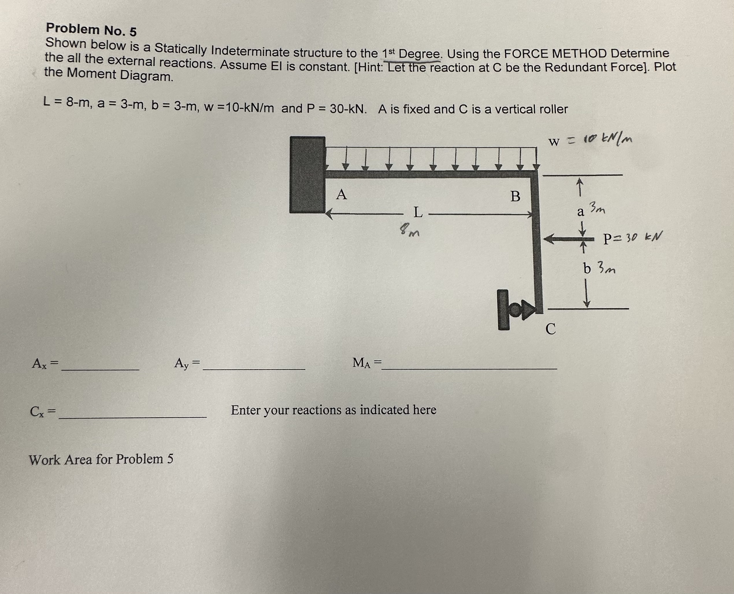 Problem No . 5 Shown below is a Statically