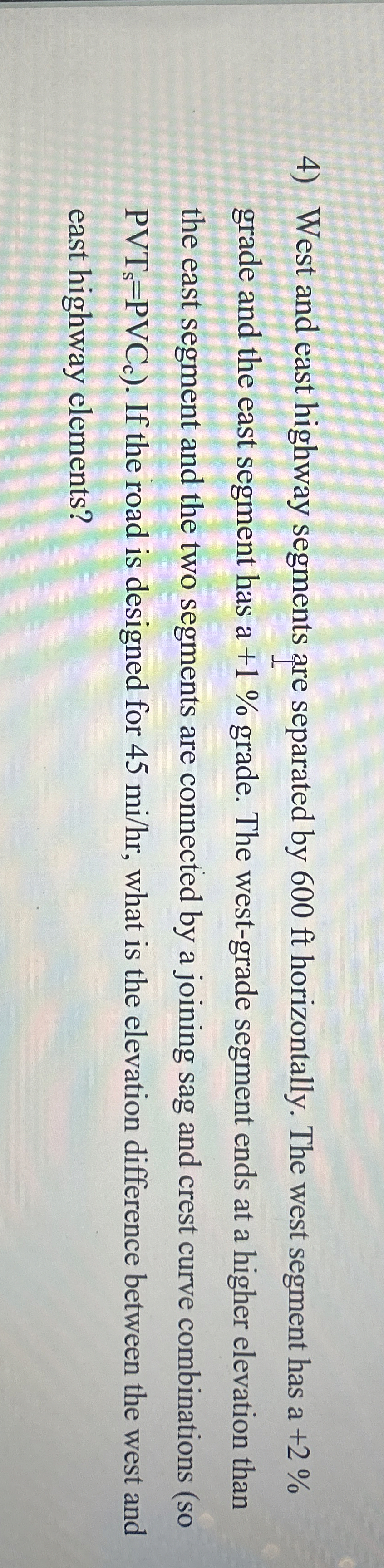 West and east highway segments are separated by 6