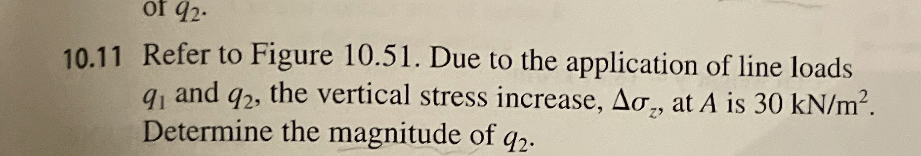 1 0 . 1 1 Refer to Figure 1 0 . 5 1 . Due to the