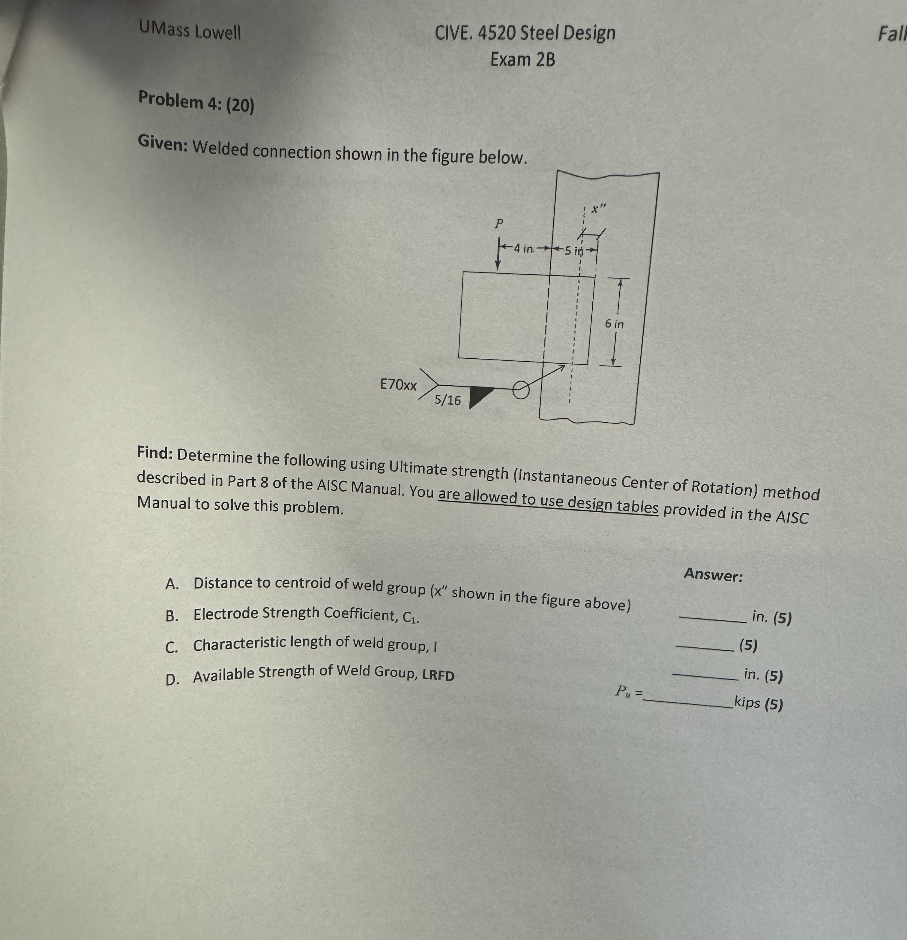 UMass Lowell CIVE. 4 5 2 0 Steel Design Exam 2 B