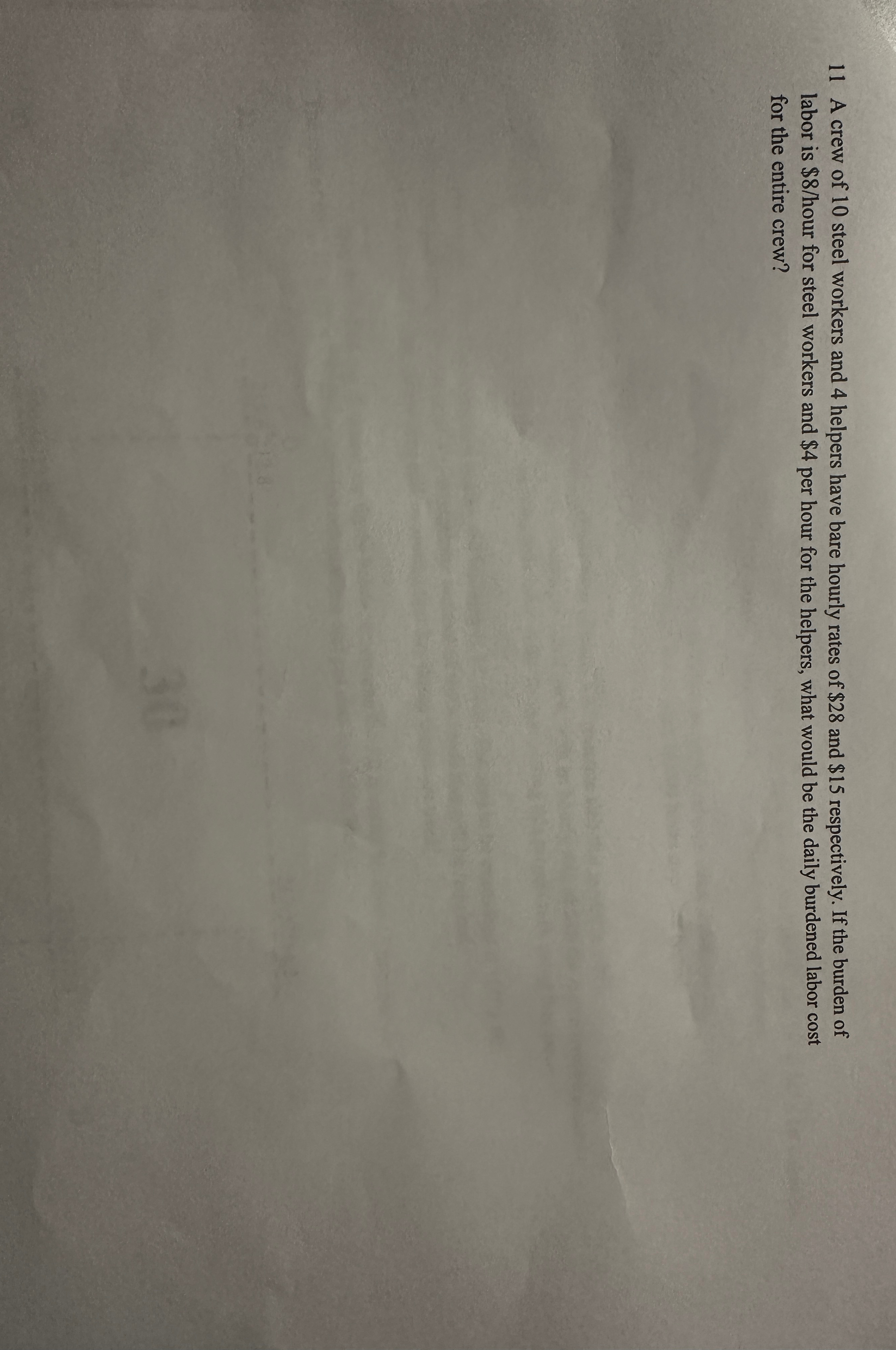 1 1 A crew of 1 0 steel workers and 4 helpers