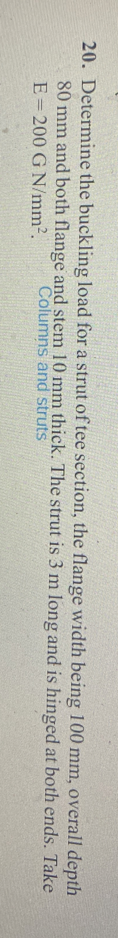 Determine the buckling load for a strut of tee