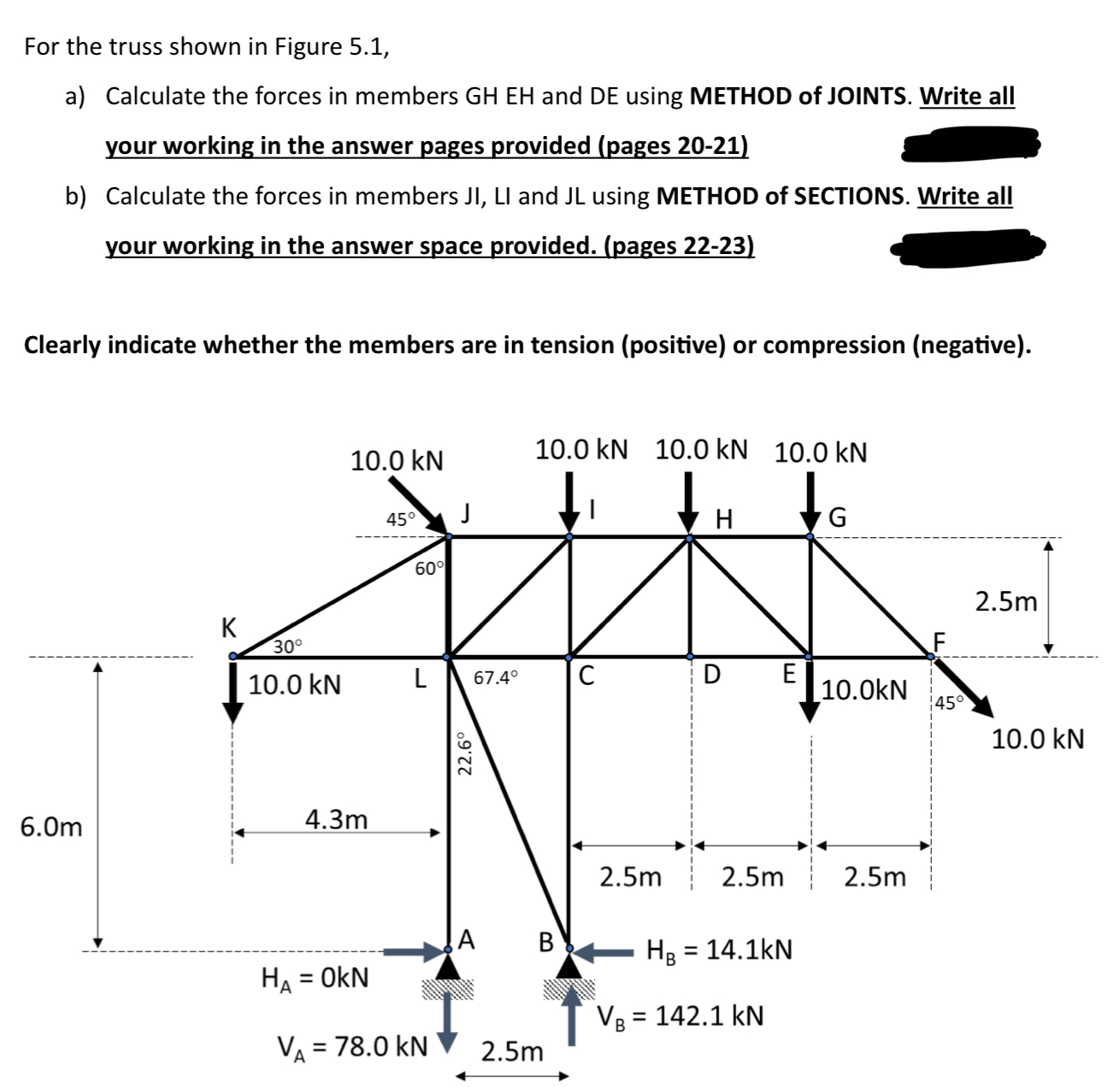 For the truss shown in Figure 5 . 1 , a )