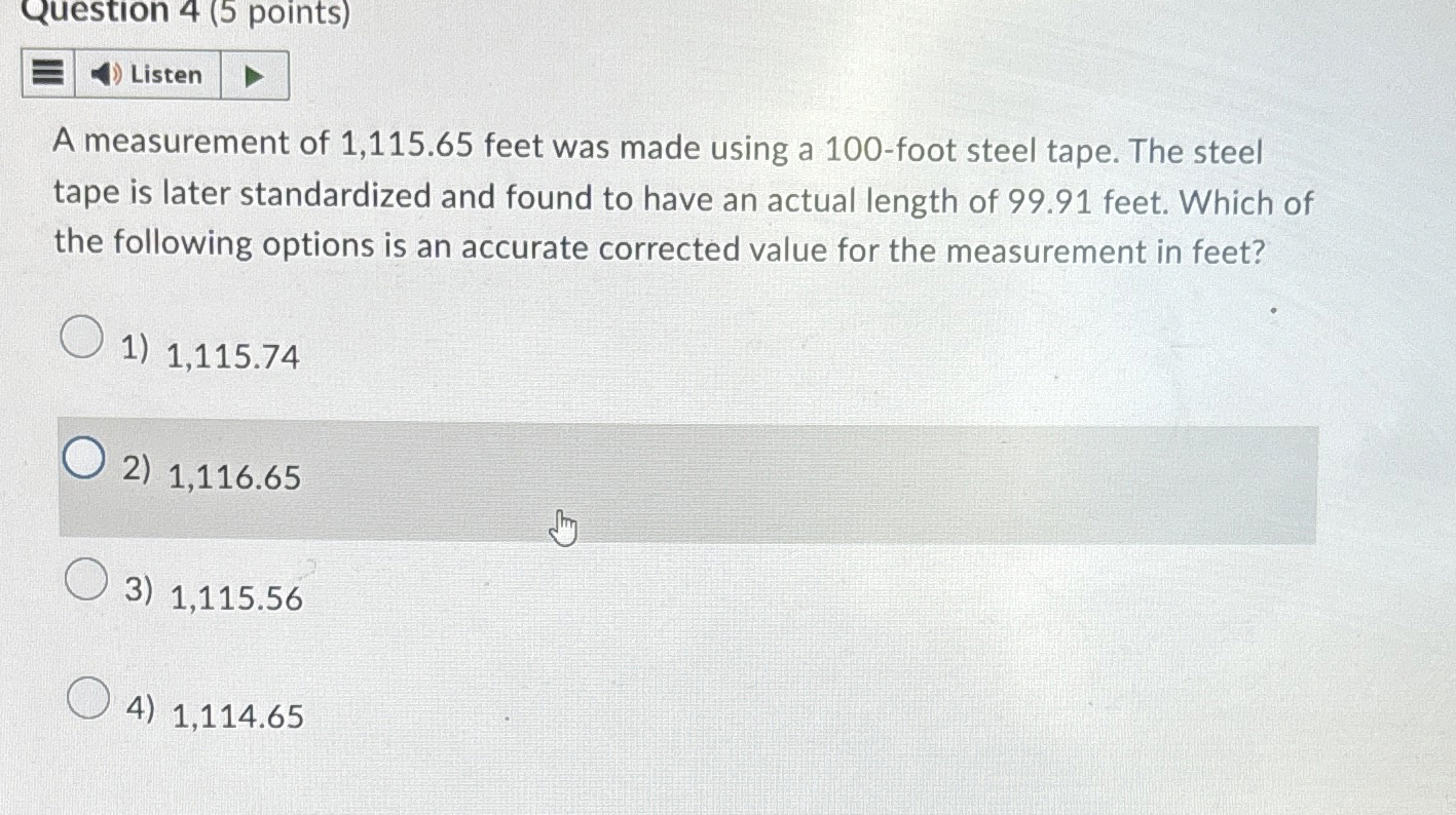 A measurement of 1 , 1 1 5 . 6 5 feet was made