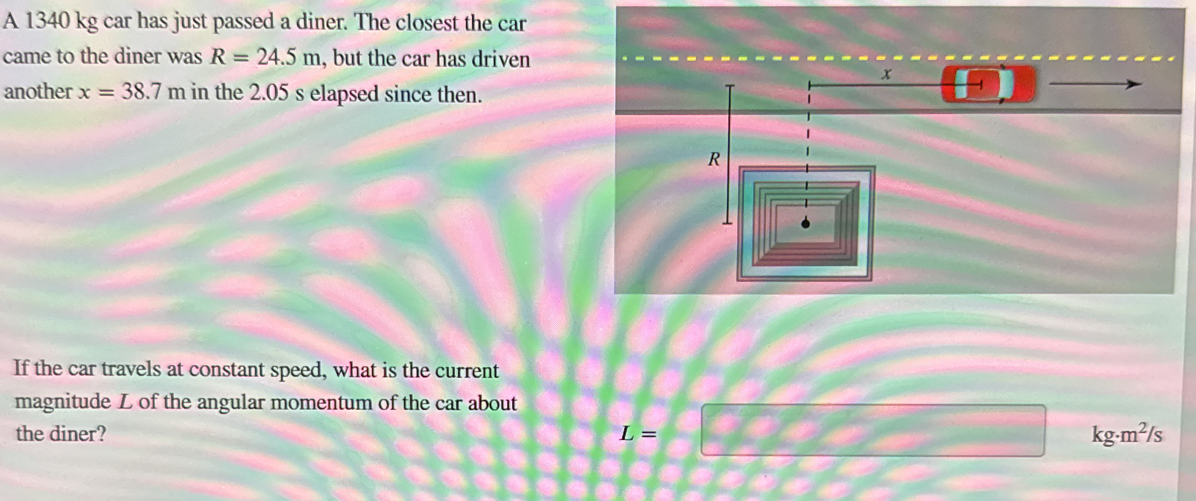 A 1 3 4 0 kg car has just passed a diner. The