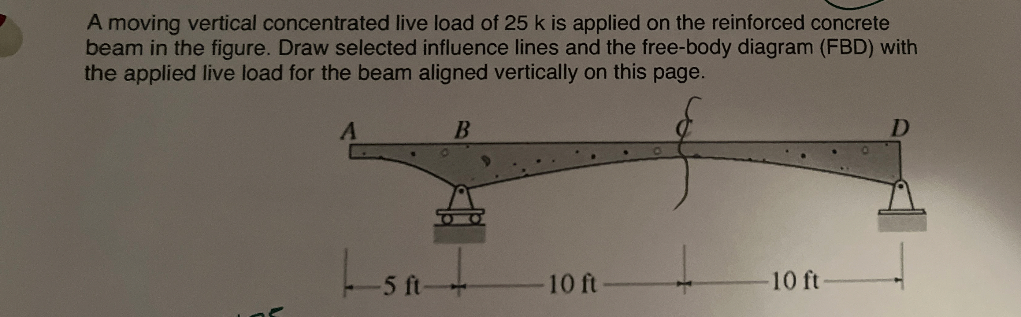 A moving vertical concentrated live load of 2 5 k