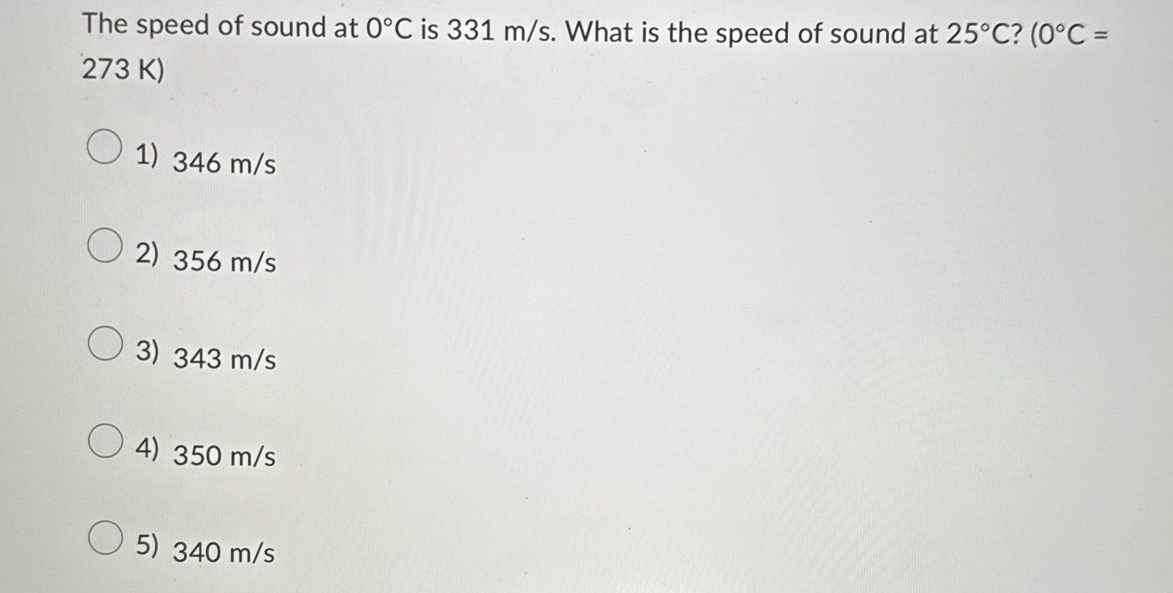 The speed of sound at 0 C is 3 3 1 m s . What is