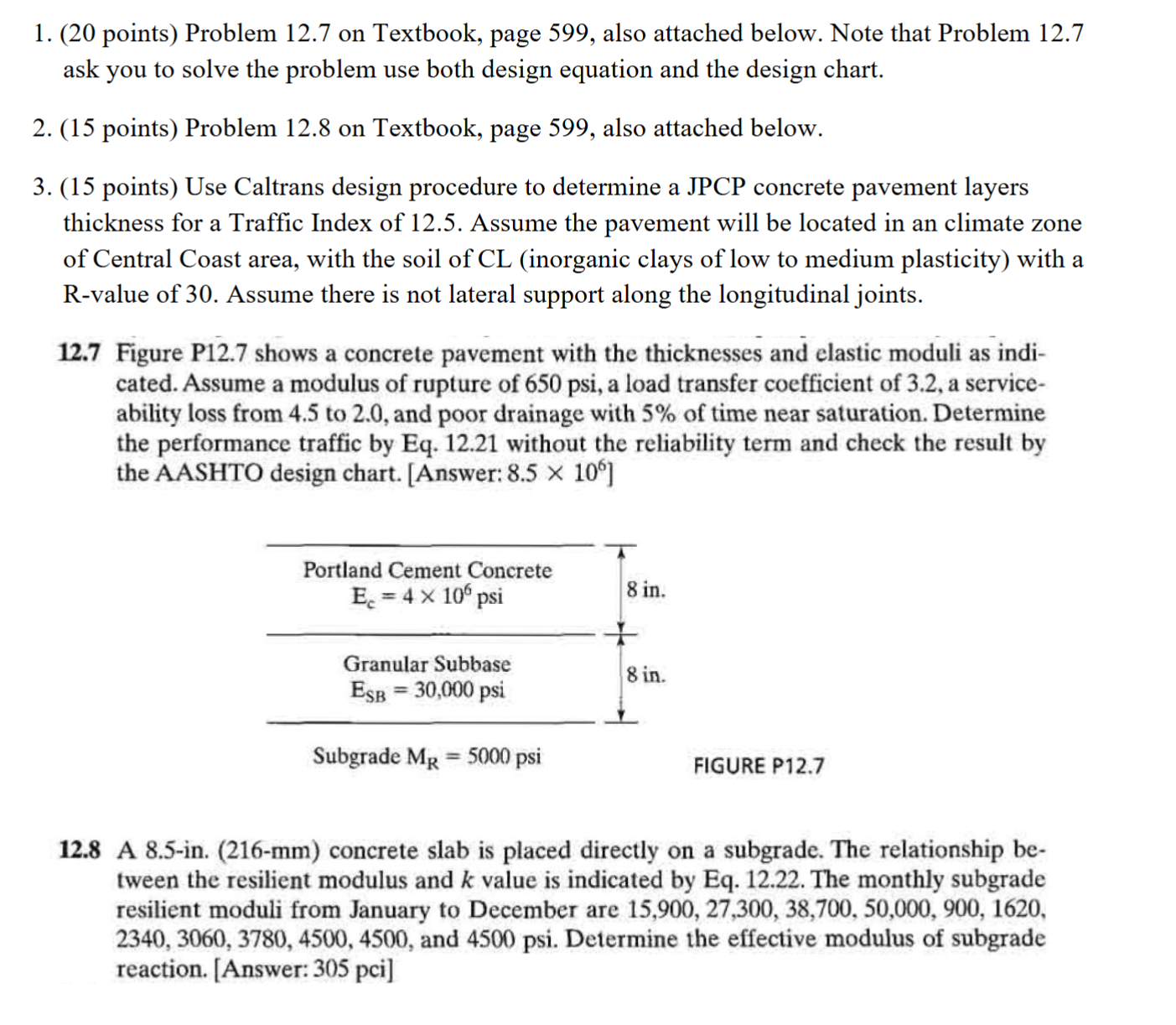1 . ( 2 0 points ) Problem 1 2 . 7 on Textbook,