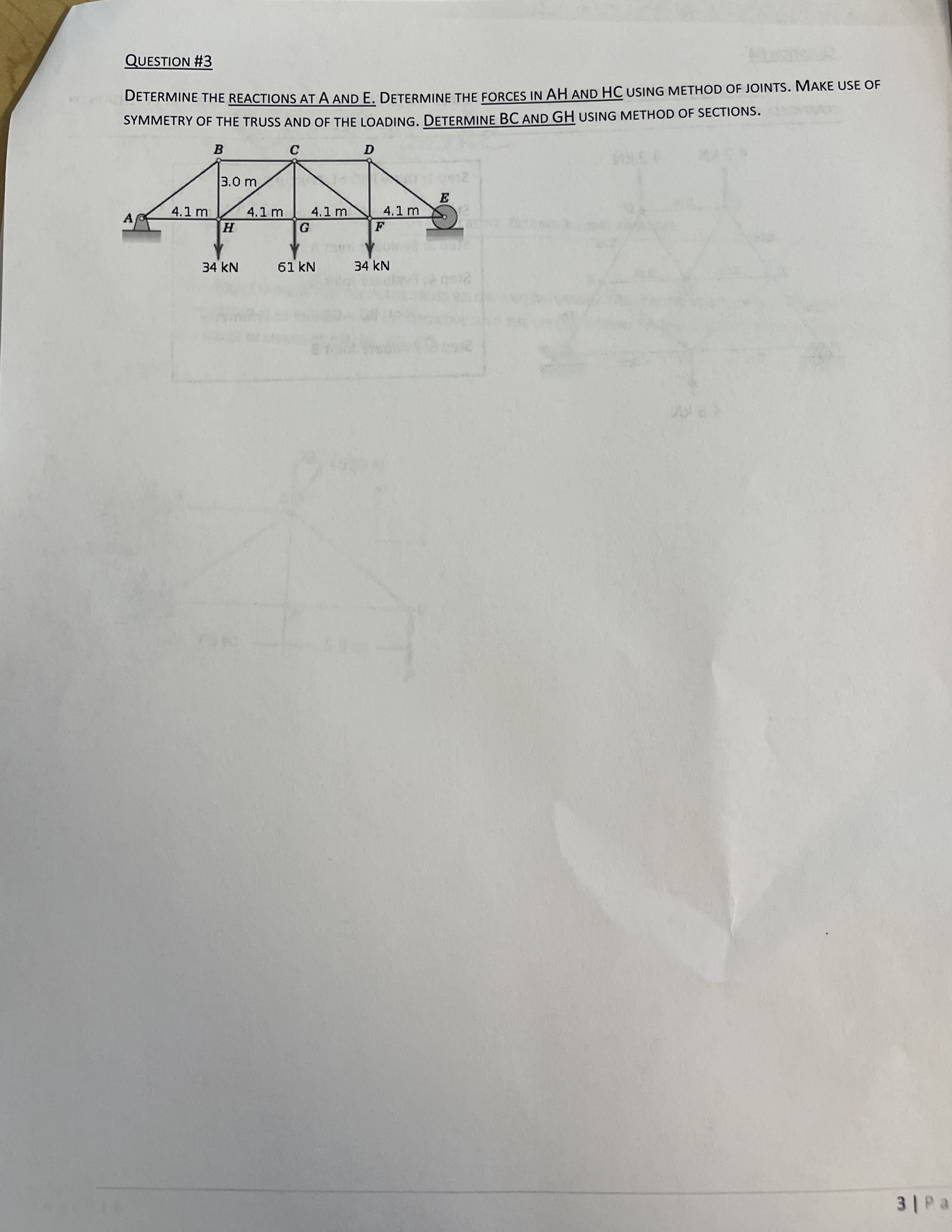 QUESTION # 3 Determine the reACTIONS AT A AND E .