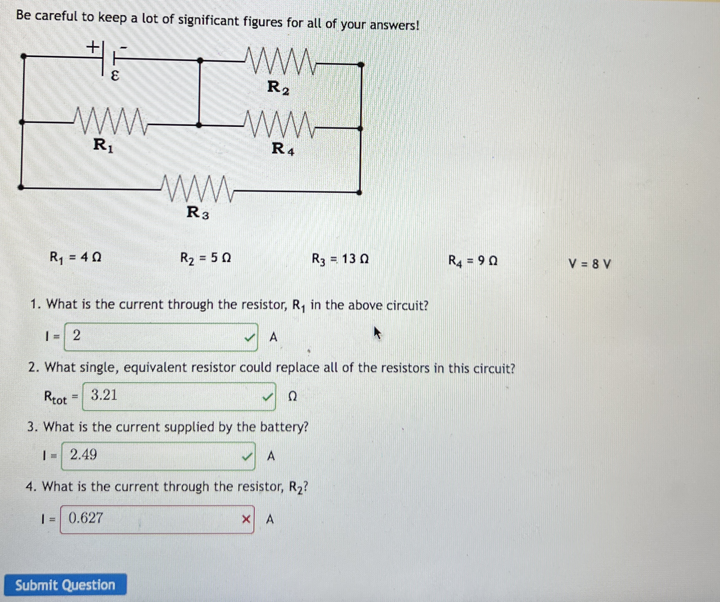 Be careful to keep a lot of significant figures
