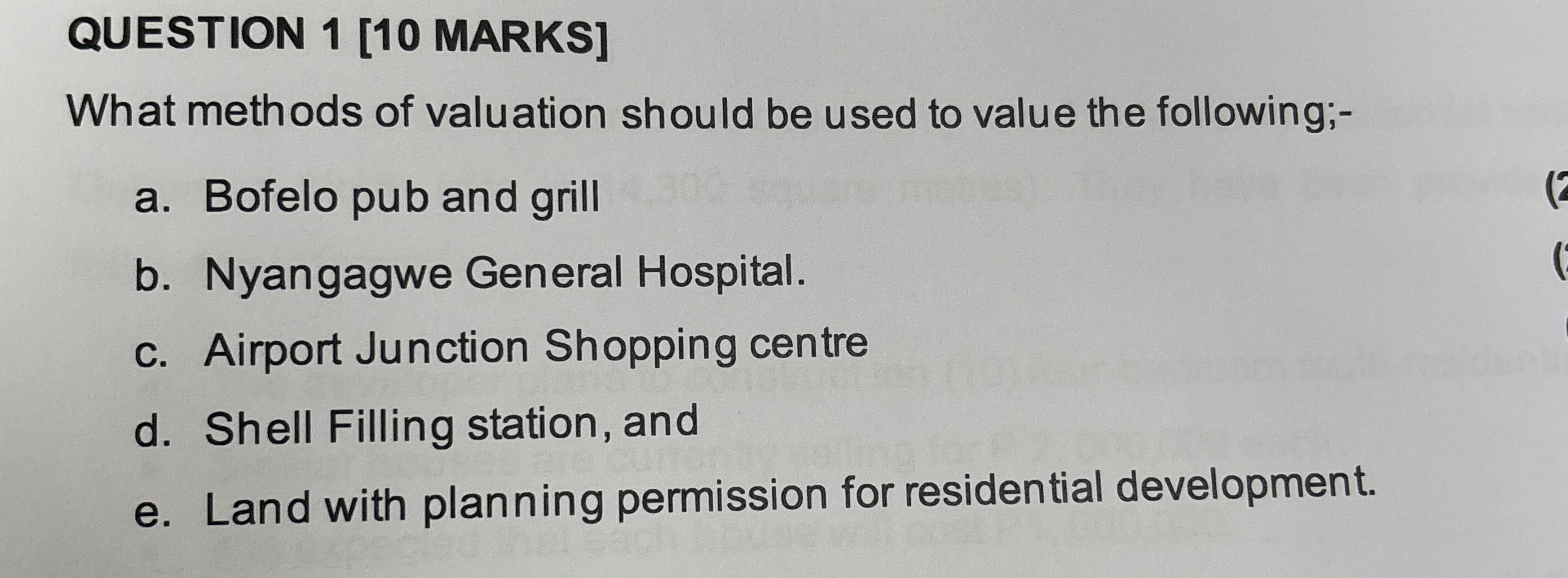 QUESTION 1 [ 1 0 MARKS ] What methods of