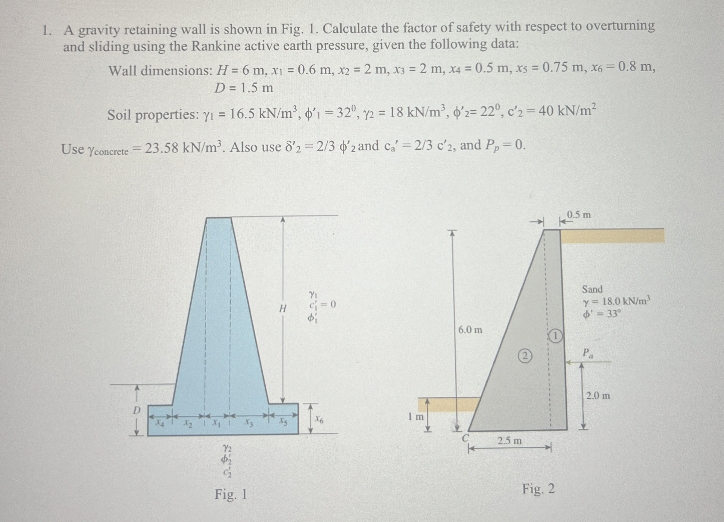 A gravity retaining wall is shown in Fig. 1 .