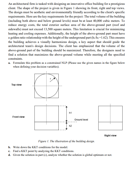 An architectural firm is tasked with designing an