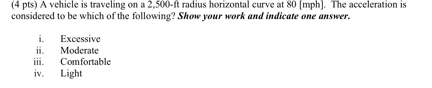 ex 6 0 A vehicle is traveling on a 2 , 5 0 0 - ft