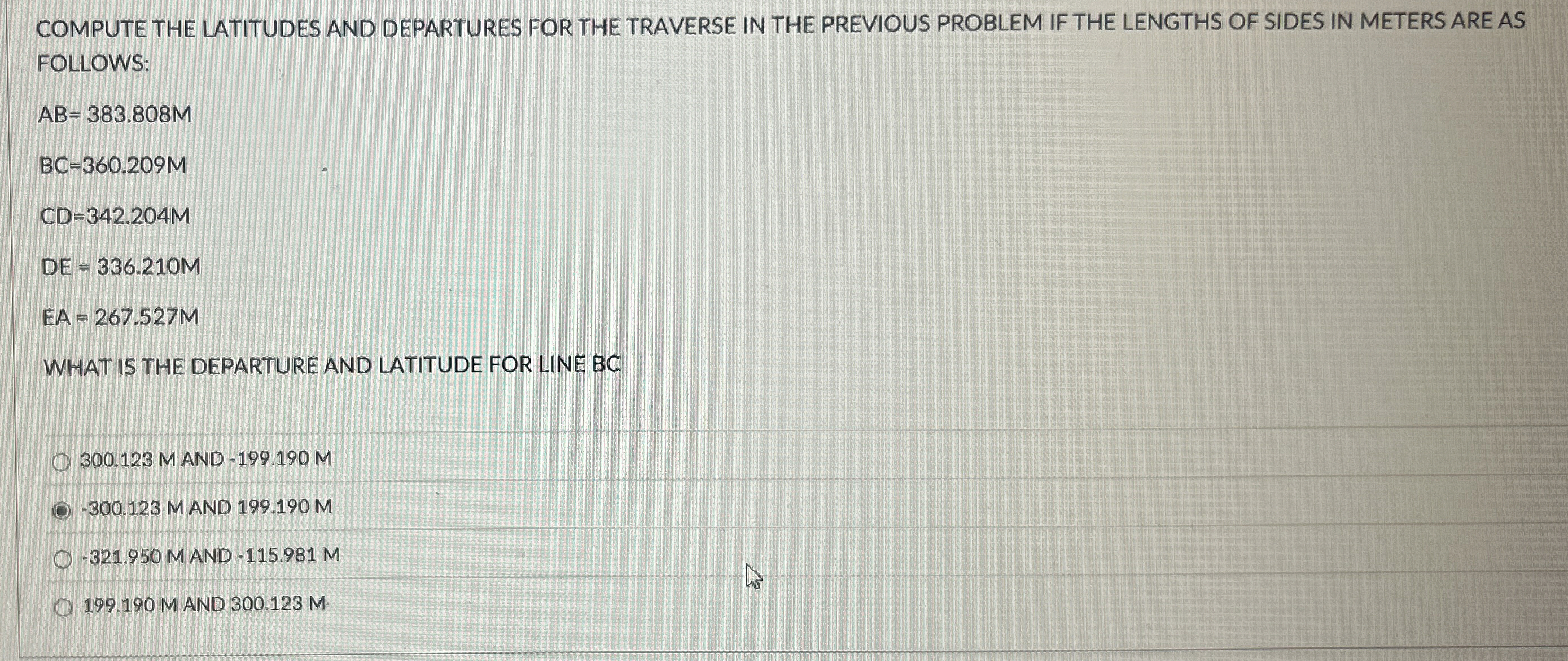 COMPUTE THE LATITUDES AND DEPARTURES FOR THE