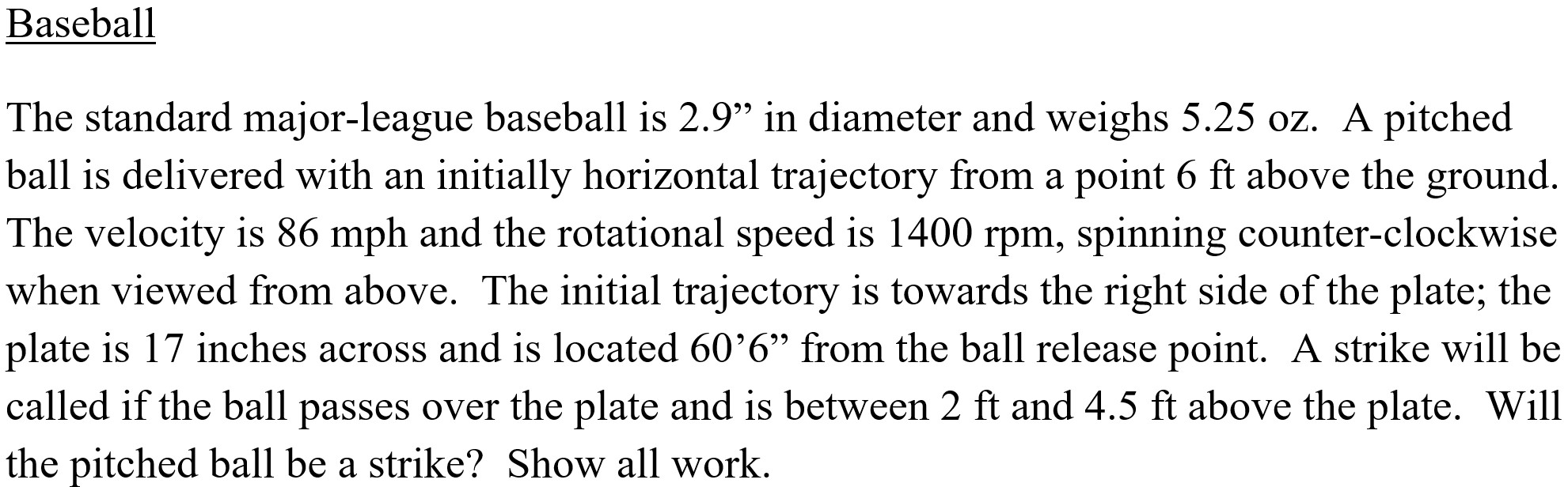 Baseball The standard major - league baseball is