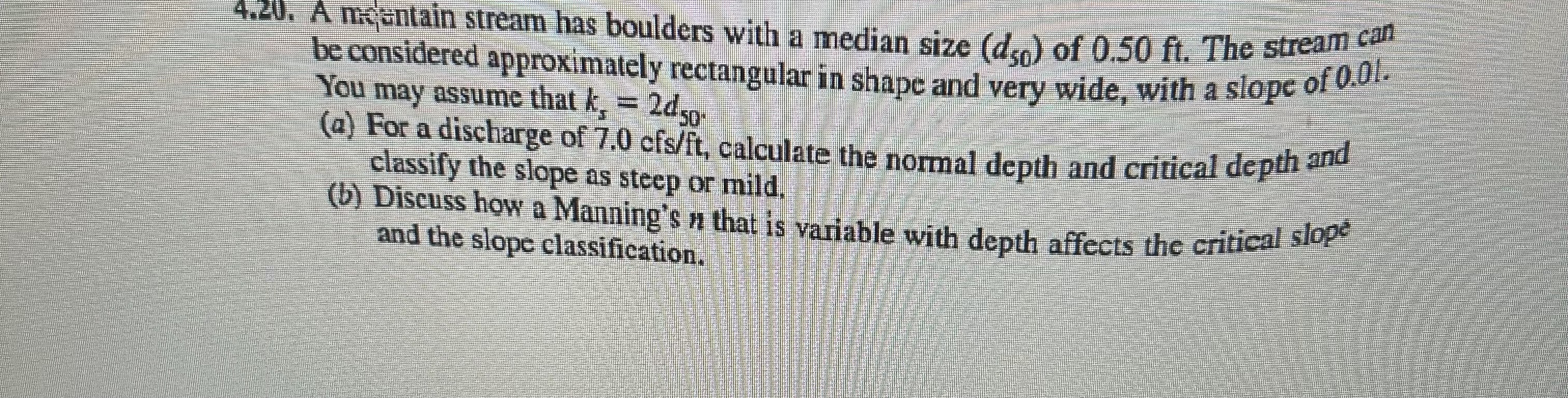 4 . 2 0 . A mesuntain stream has boulders with a
