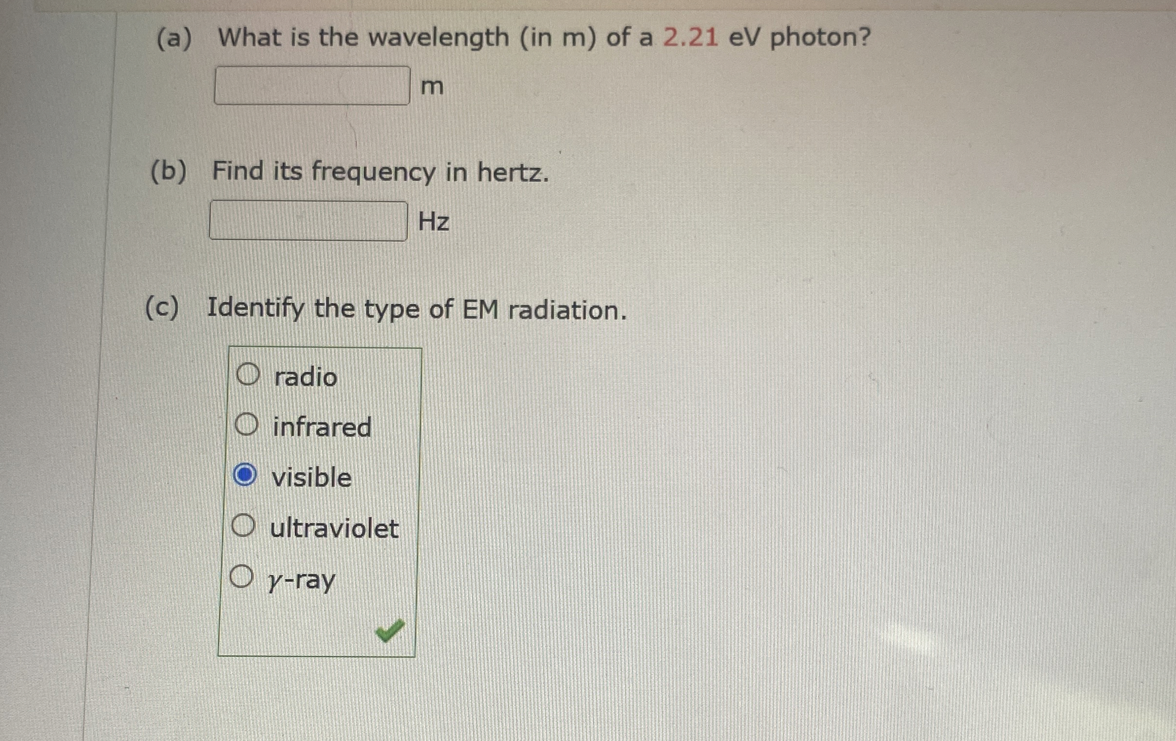 ( a ) What is the wavelength ( in m ) of a 2 . 2