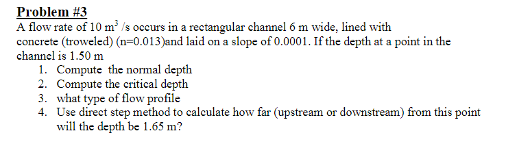 Problem \ # 3 A flow rate of \ ( 1 0 \ mathrm {