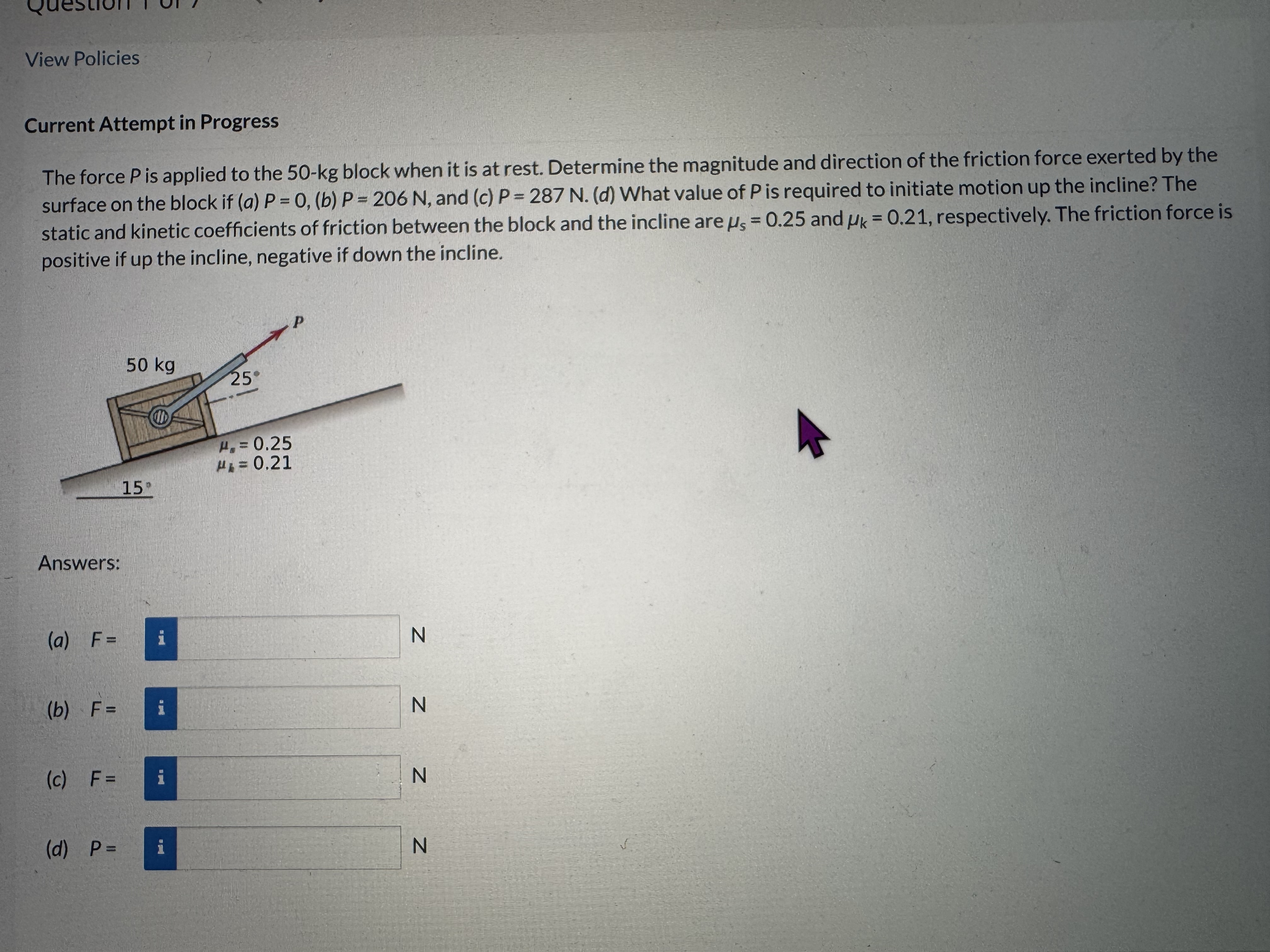 View Policies Current Attempt in Progress The
