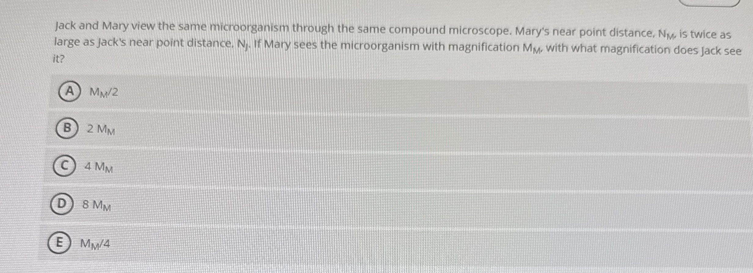 Jack and Mary view the same microorganism through