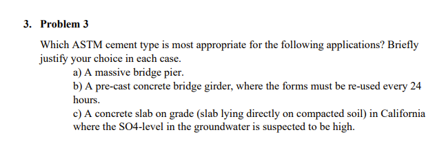3 . Problem 3 Which ASTM cement type is most