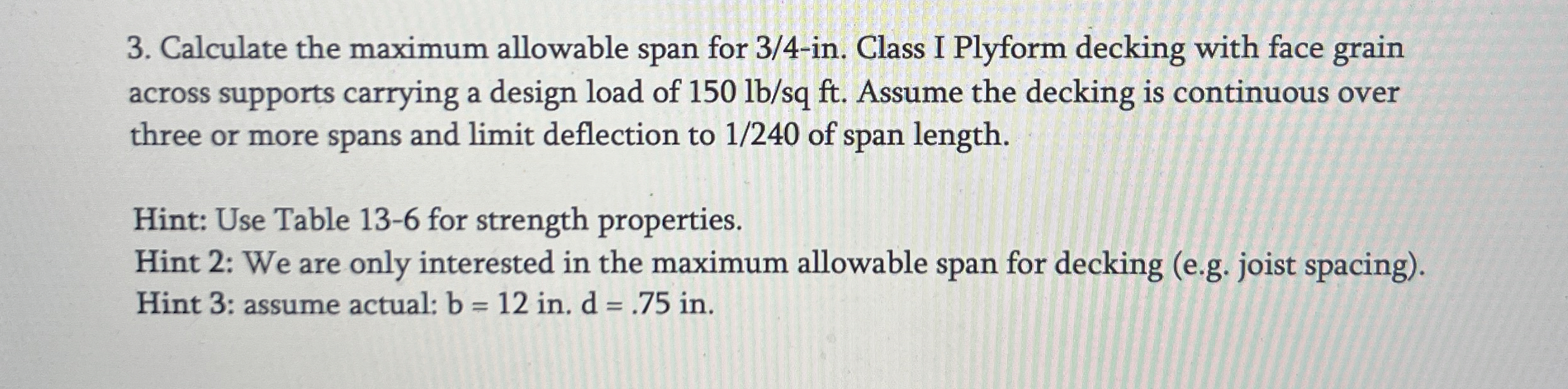 Calculate the maximum allowable span for 3 / 4 -
