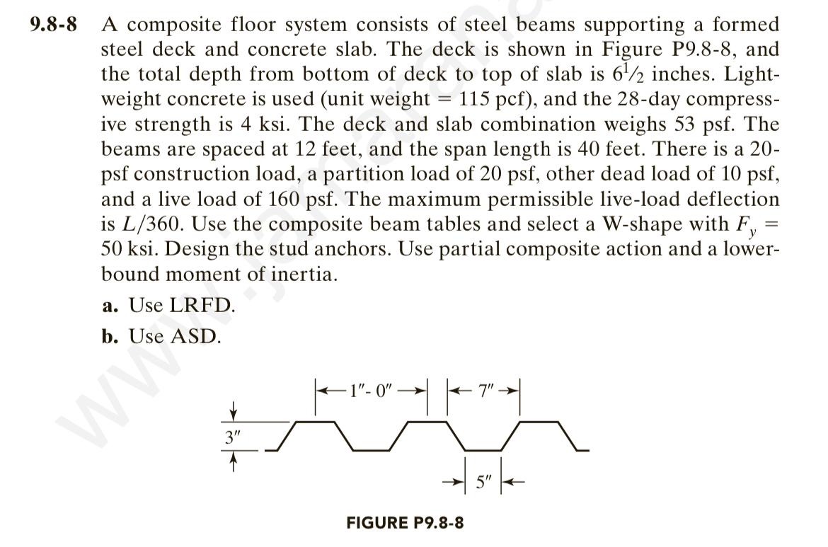 9 . 8 - 8 A composite floor system consists of