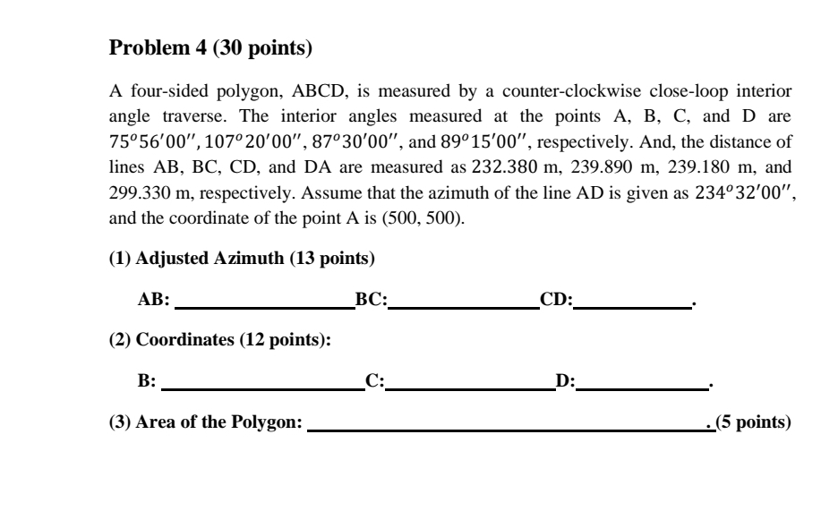 Problem 4 ( 3 0 points ) A four - sided polygon,