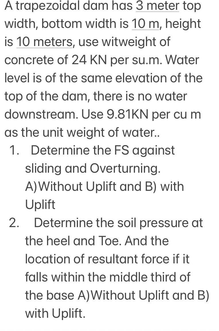 A trapezoidal dam has 3 meter top width, bottom