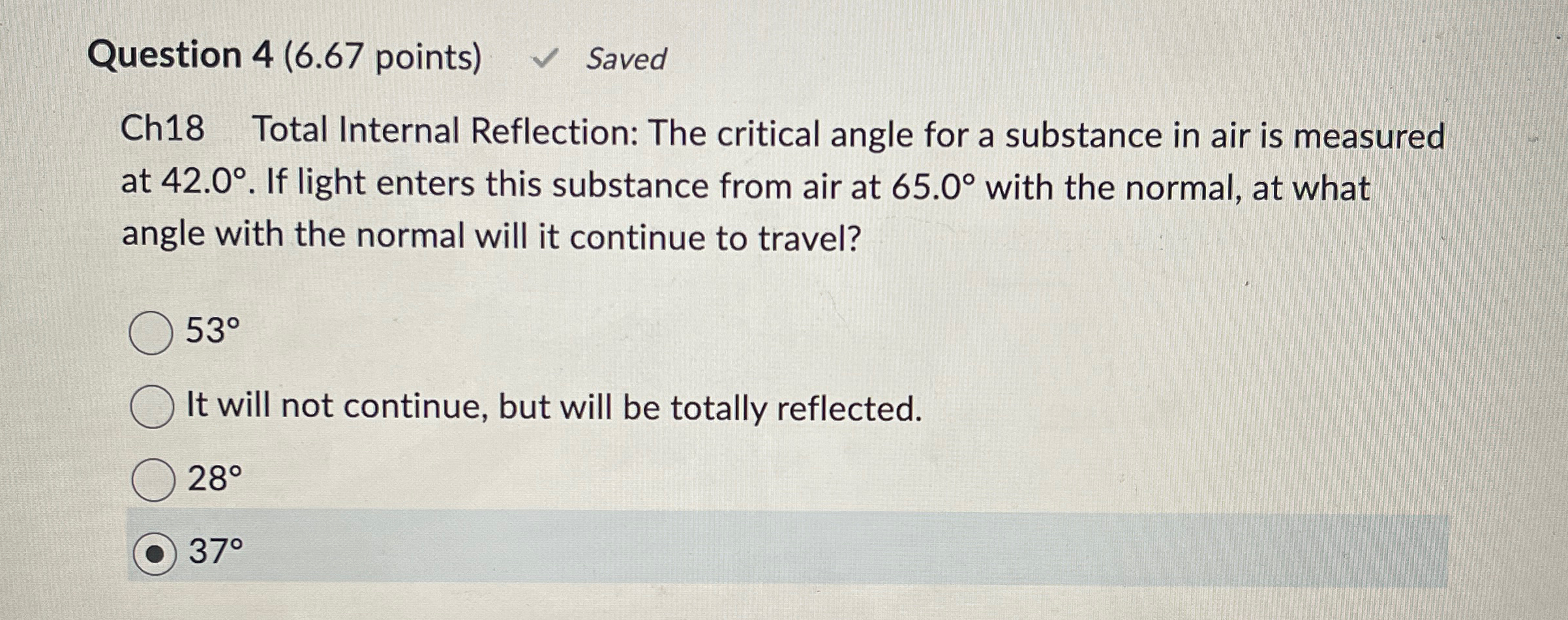 Question 4 ( 6 . 6 7 points ) Saved Ch 1 8 Total