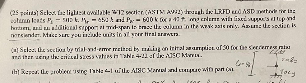 ( 2 5 points ) Select the lightest available W 1