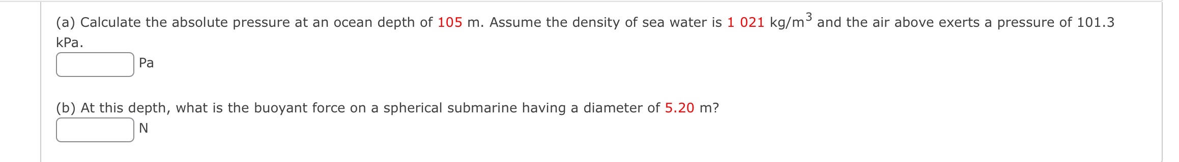 ( a ) Calculate the absolute pressure at an ocean