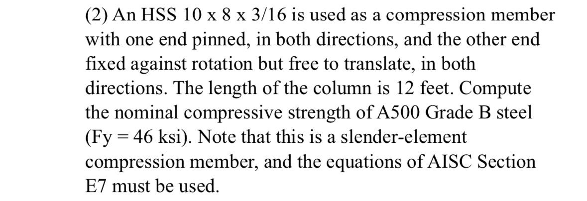 ( 2 ) An HSS 1 0 8 3 1 6 is used as a compression