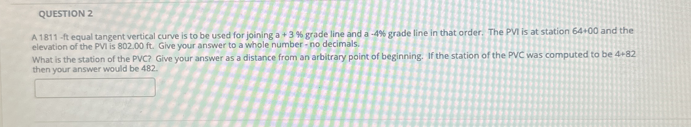QUESTION 2 A 1 8 1 1 - ft equal tangent vertical