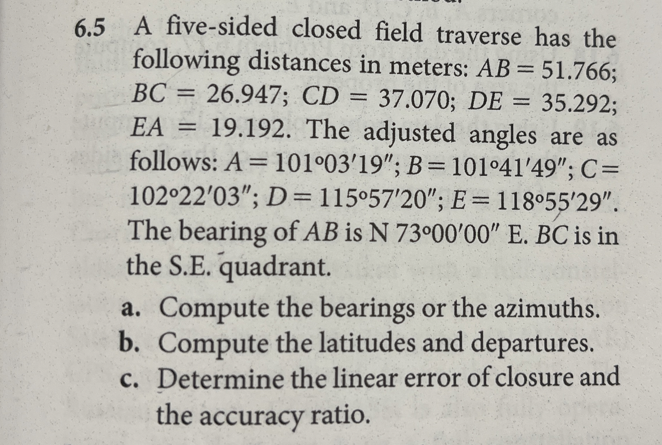 6 . 5 A five - sided closed field traverse has