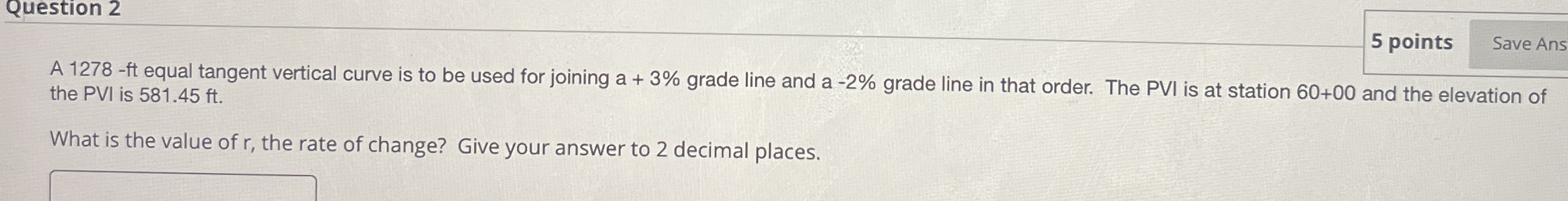 Question 2 5 points A 1 2 7 8 - ft equal tangent
