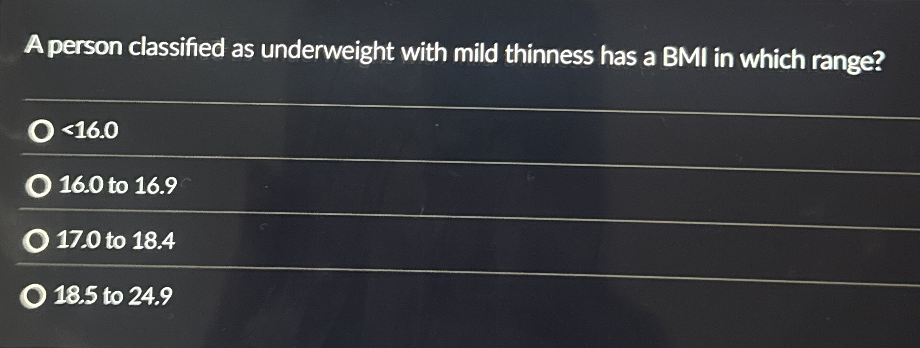A person classified as underweight with mild