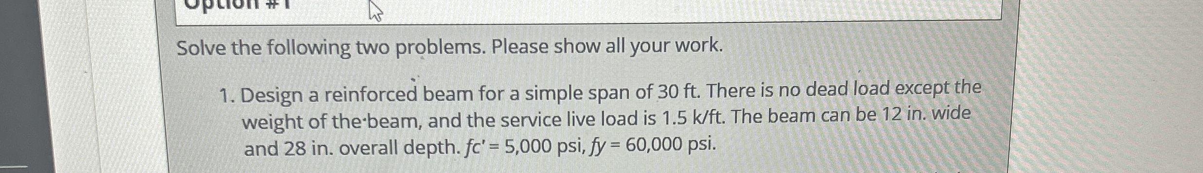Solve the following two problems. Please show all
