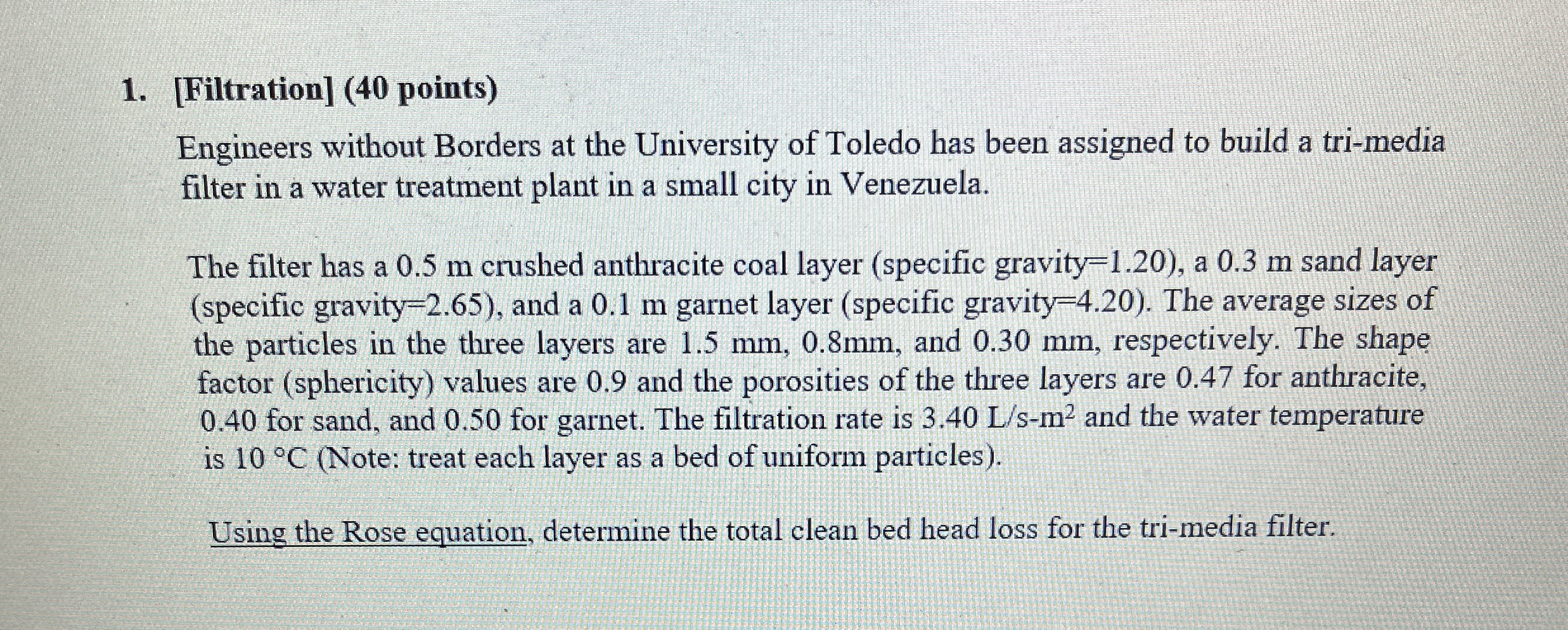 [ Filtration ] ( 4 0 points ) Engineers without
