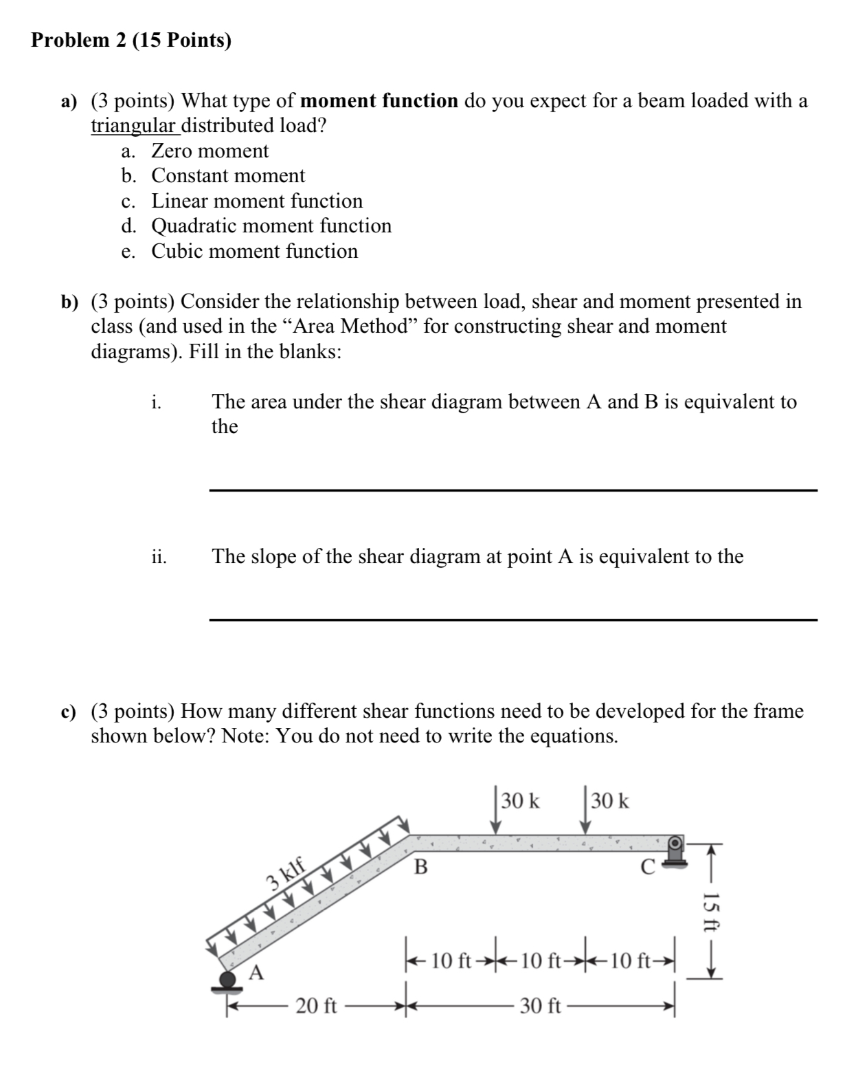Problem 2 ( 1 5 Points ) a ) ( 3 points ) What