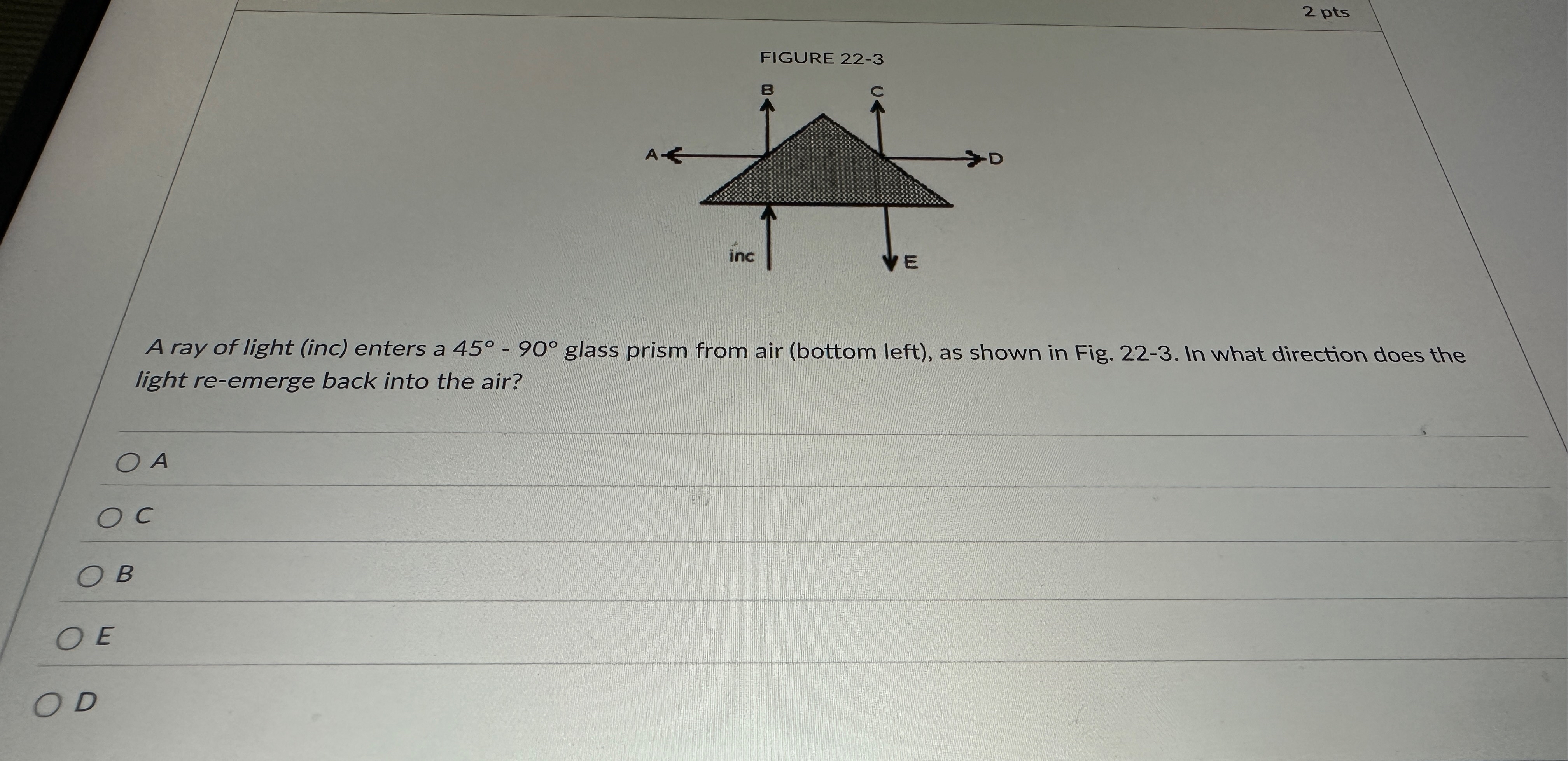 2 pts A ray of light ( inc ) enters a 4 5 - 9 0