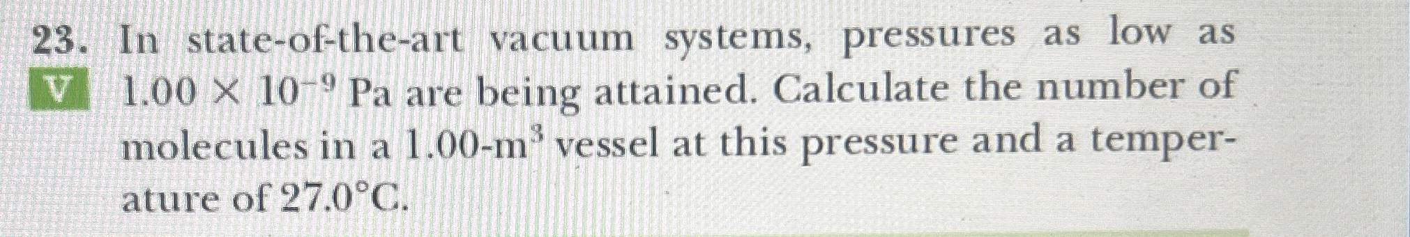 In state - of - the - art vacuum systems,