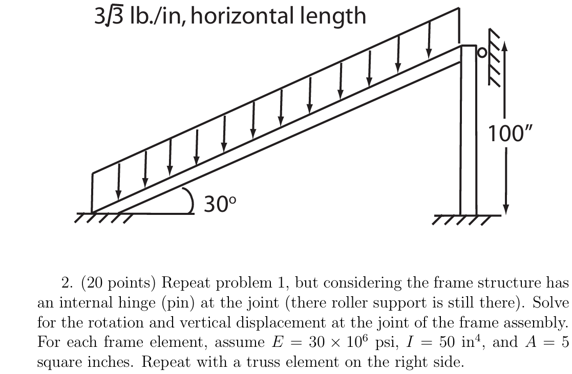 ( 2 0 points ) Repeat problem 1 , but considering