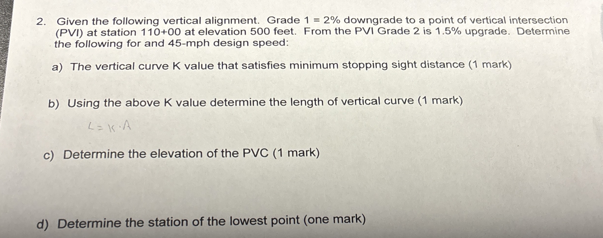 Given the following vertical alignment. Grade 1 =