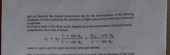 Q 3 : ( a ) Describe the triaxial compression