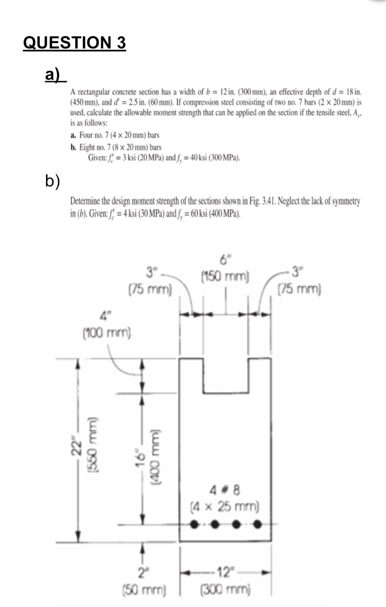 QUESTION 3 a ) A rectangular concrete section has