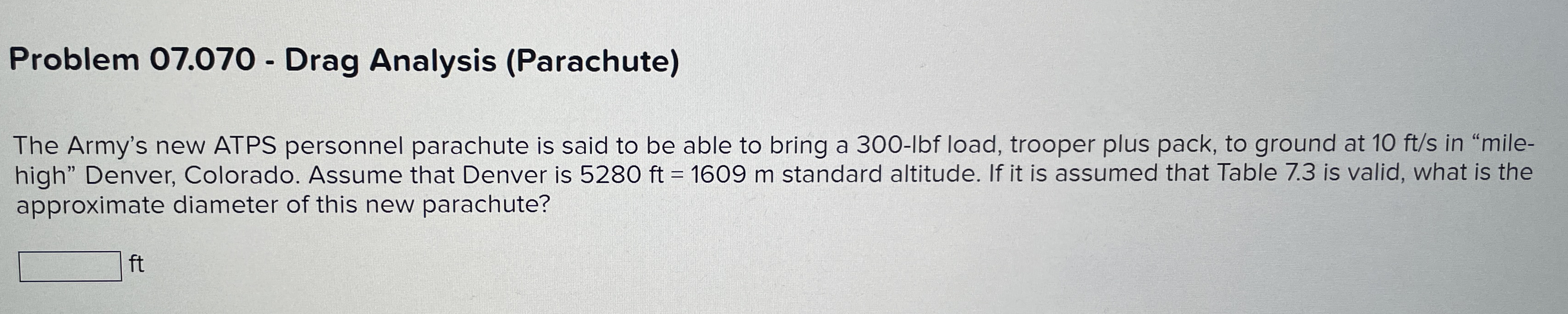 Problem 0 7 . 0 7 0 - Drag Analysis ( Parachute )