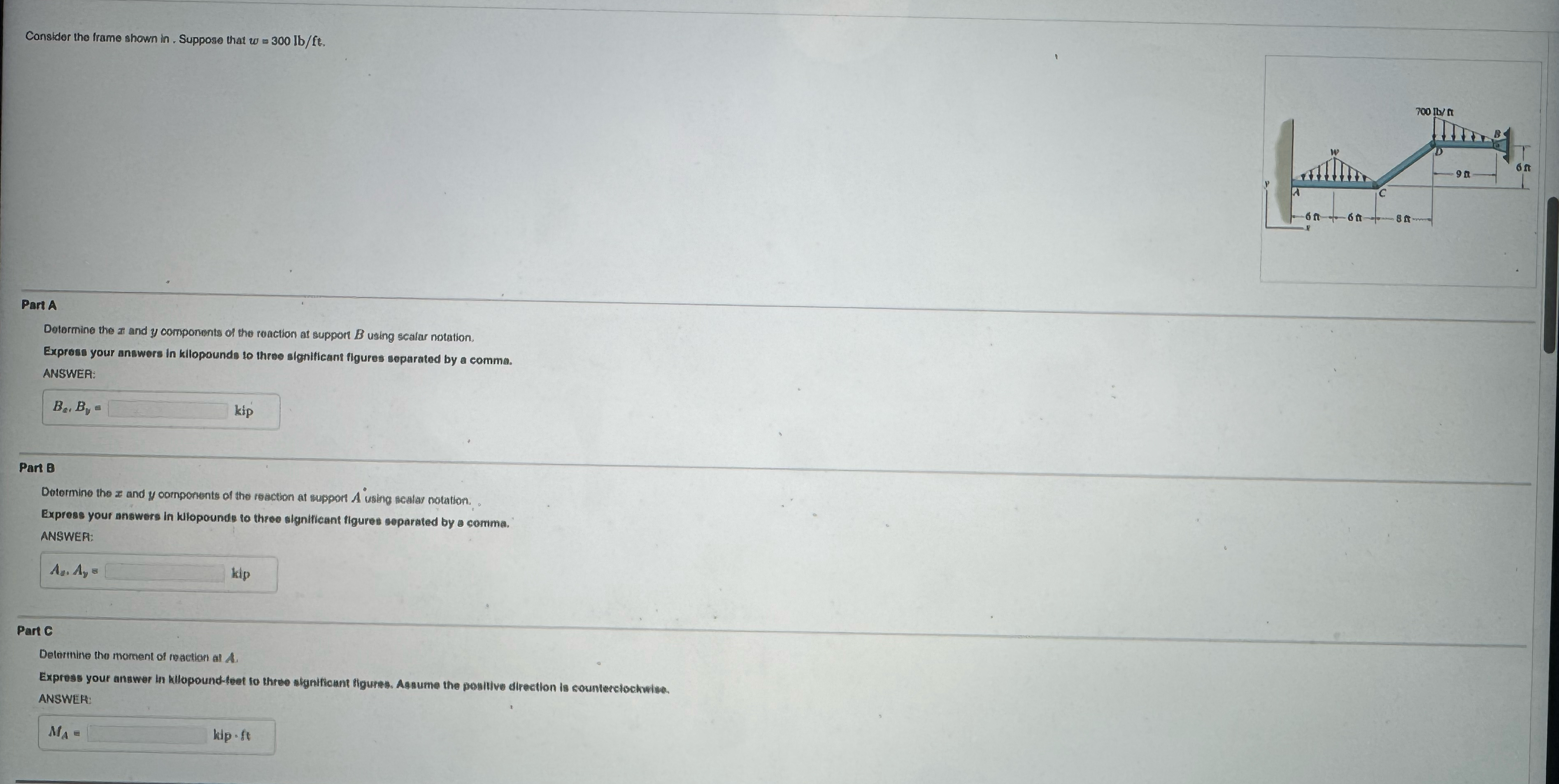 Canstder the frame shown in . Suppose that w = 3